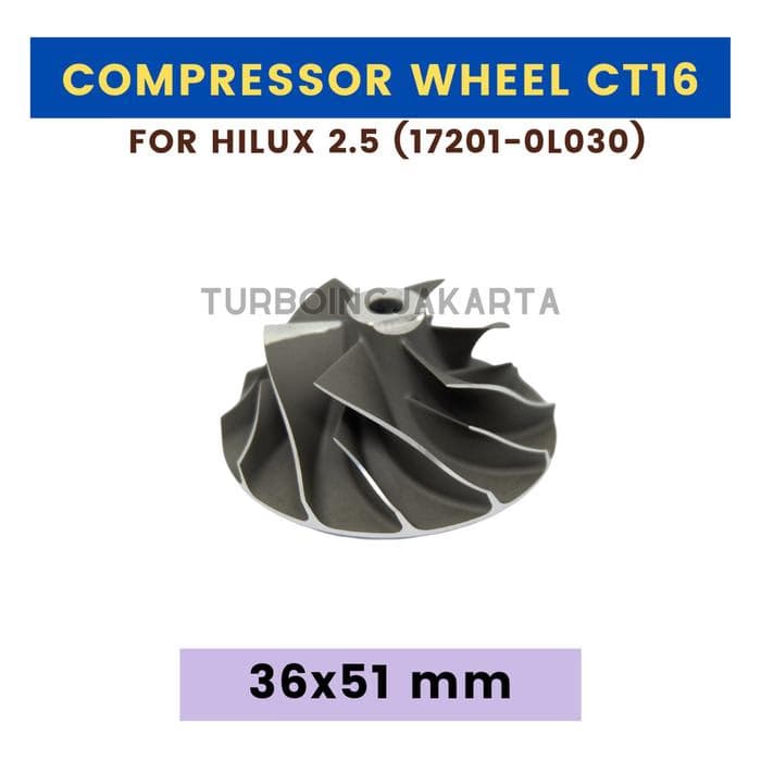 COMPRESSOR WHEEL CT16 17201-0L030 / IMPELLER TURBO HILUX 2.5
