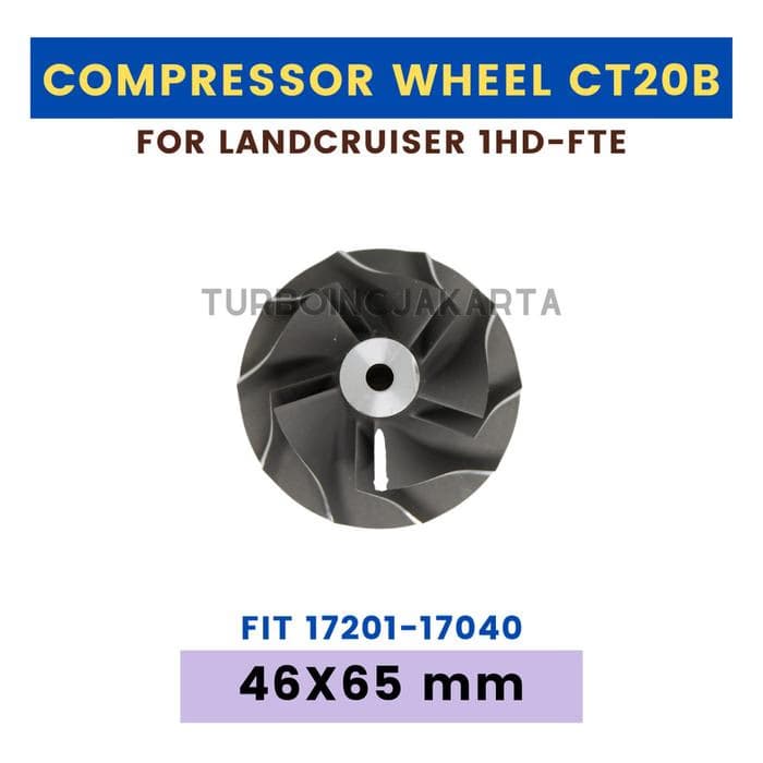 COMPRESSOR WHEEL / IMPELLER CT20B TURBO TOYOTA LANDCRUISER 17201-17040 (46mm) – view 1