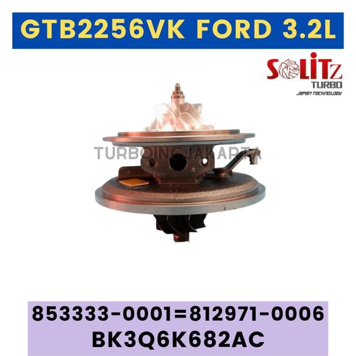 GTB2256VK CARTRIDGE TURBO FORD 3.2L GTB22V 812971-0006 BK3Q6K682AC SOLITZ