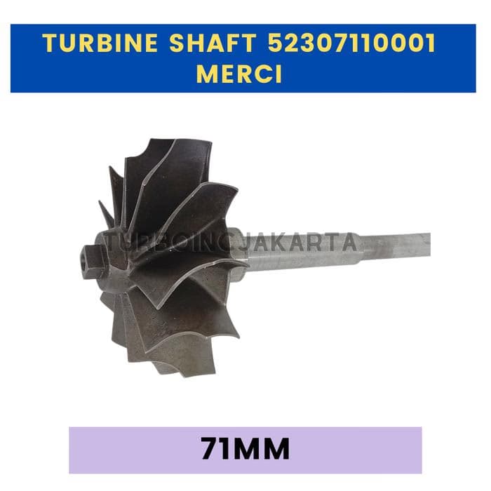 TURBINE WHEEL / SHAFT WHEEL 52307110001 MERCI